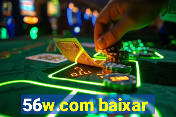 56w.com baixar